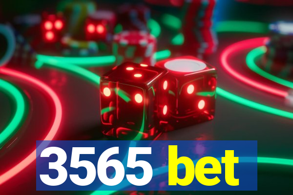 3565 bet